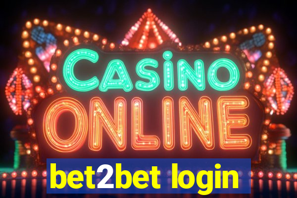 bet2bet login